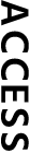 ACCESS